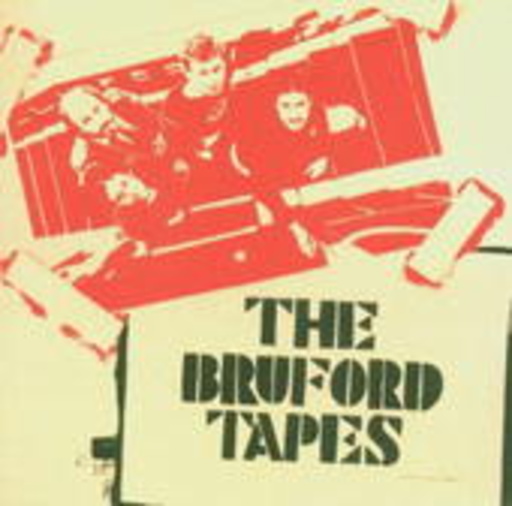 Bill Bruford – The Bruford Tapes