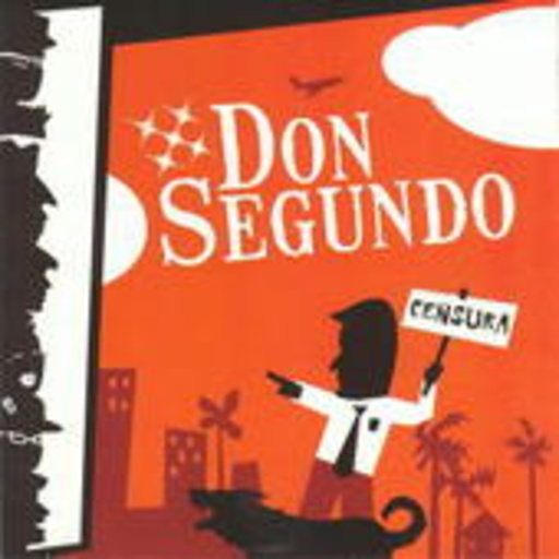 Don Segundo – Censura