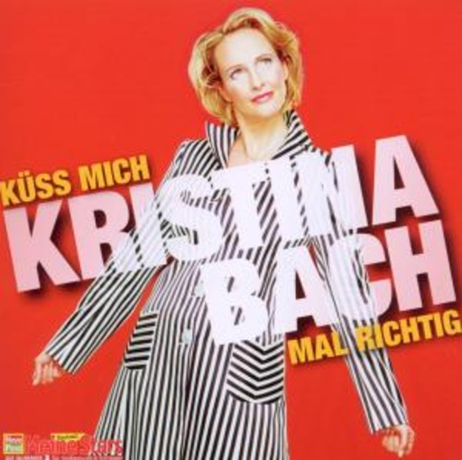 Kristina Bach – Küss mich mal richtig (Neue Post-Meine Stars-Edition)