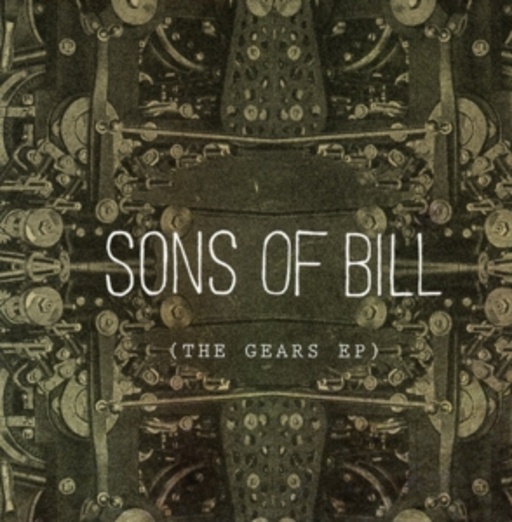 Sons Of Bill – The Gears EP