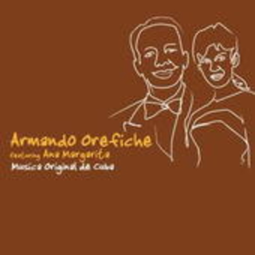 Armando Orefiche – Musica Original De Cuba