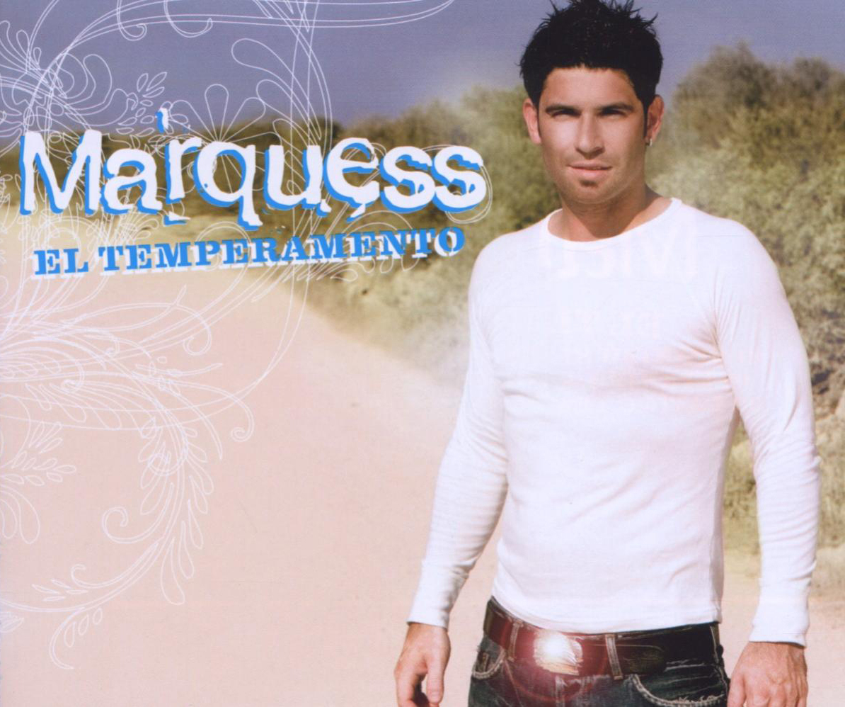 Marquess – El Temperamento