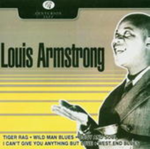 Louis Armstrong – I Can't Give You Anything....