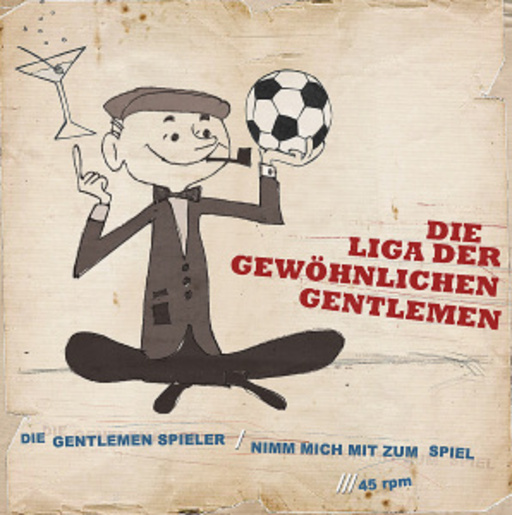 Die Liga der gewöhnlichen Gentlemen – Die Gentlemen Spieler/Nimm mich mit zum Spiel