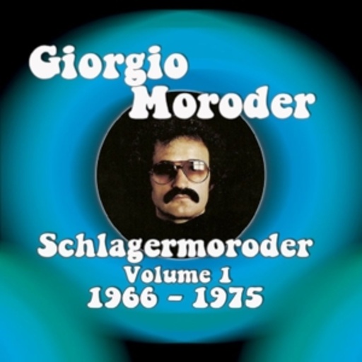 Giorgio Moroder – Schlagermoroder Vol. 1 - 1966-1975