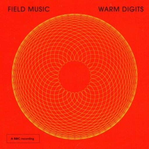 Field Music & Warm Digits – BBC Radio 3 Late Junction Session