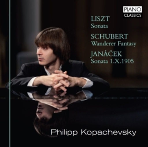 Philipp Kopachevsky – H-Moll Sonate/Wanderer-Fantasie/Sonata 1.X.1905