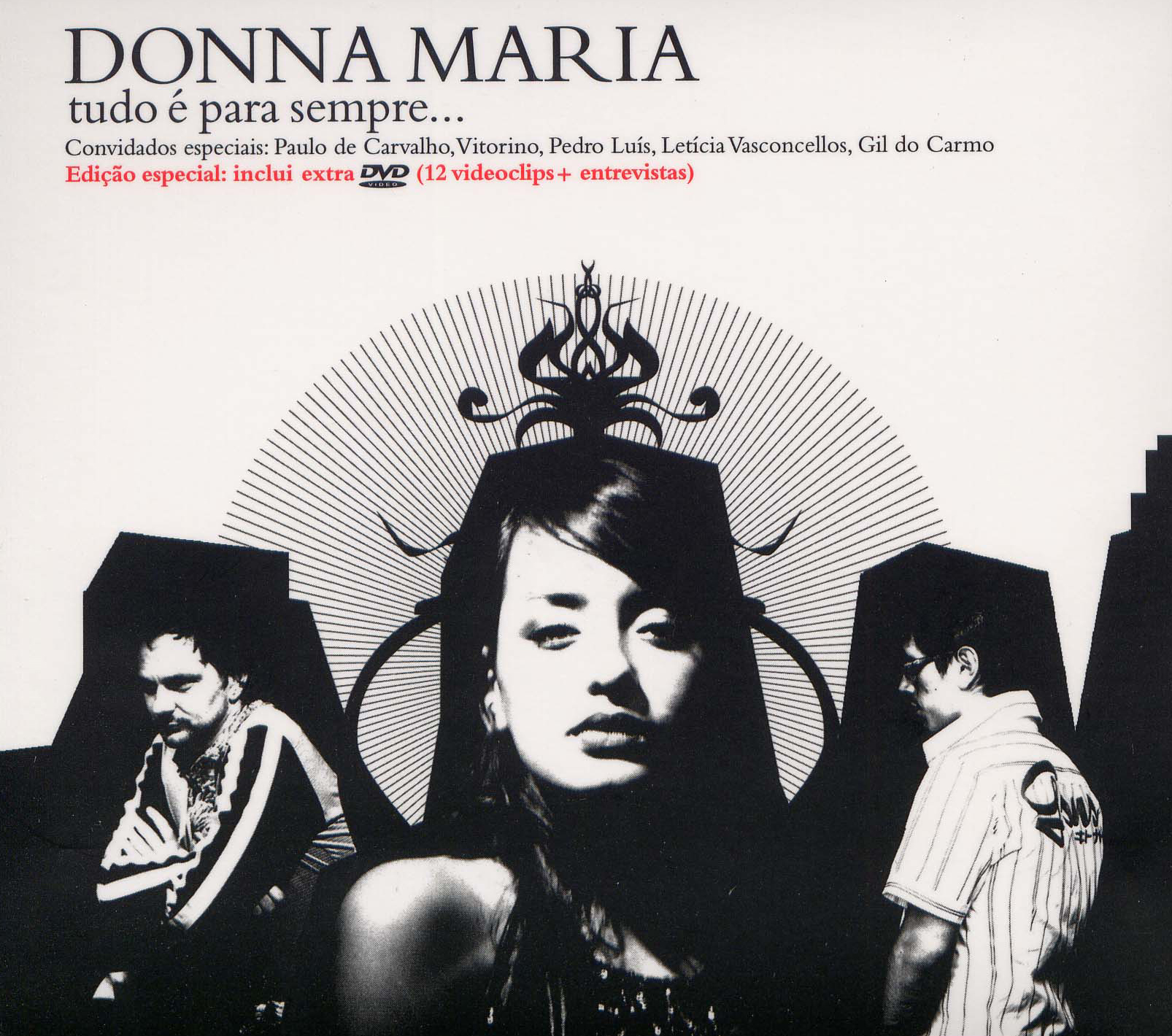 Donna Maria – Tudo É Para Sempre