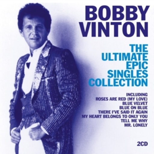 Bobby Vinton – The Ultimate Epic Singles Collection
