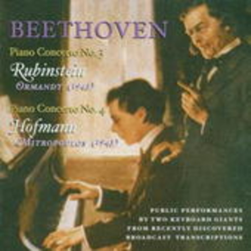Arthur Rubinstein/Josef Hofmann/Eugene Ormandy/... – Klavierkonzerte Nr. 3 & 4