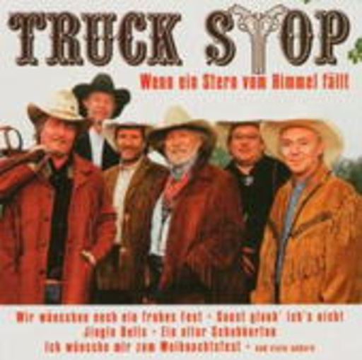 Truck Stop – Wenn ein Stern vom Himmel fällt