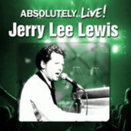 Jerry Lee Lewis – Absolutely Live!