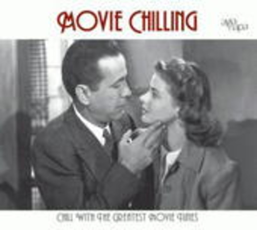 Riccardo Eberspacher – Movie Chilling - Chill With The Greatest Movie Tunes