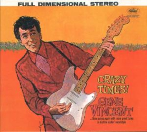 Gene Vincent – Crazy Times