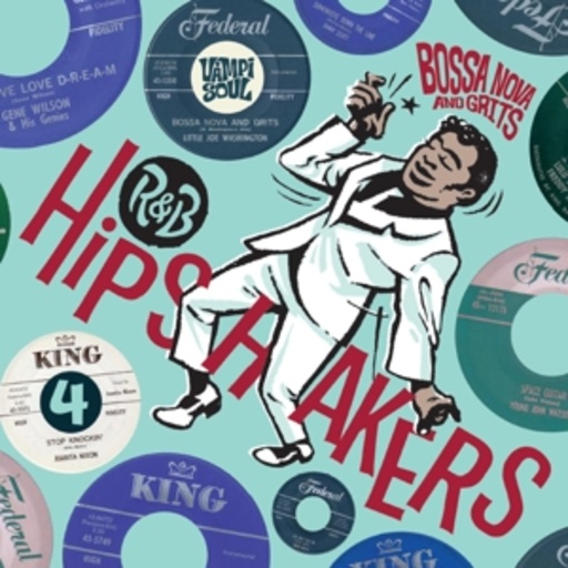 Diverse – R&B Hipshakers Vol.4 - Bossa Nova AMD Grits