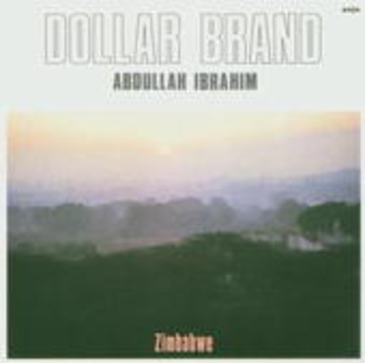 Abdullah Ibrahim – Zimbabwe