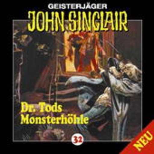 John Sinclair – Dr. Tods Monsterhölle (Folge 32)