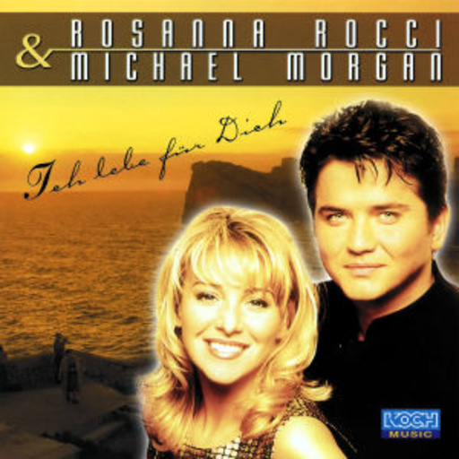 Rosanna Rocci & Michael Morgan – Ich lebe für dich