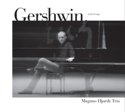 Magnus Hjorth Trio – Gershwin
