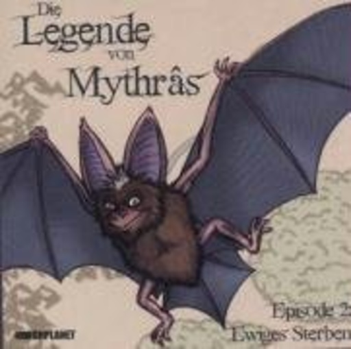 Diverse – Die Legende von Mythras (02) - Ewiges Sterben