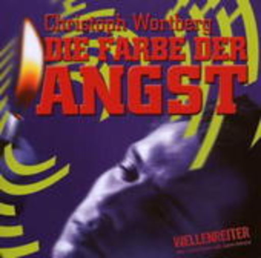 Christoph Wortberg – Die Farbe der Angst