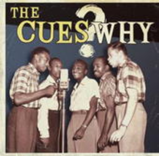 The Cues – Why?
