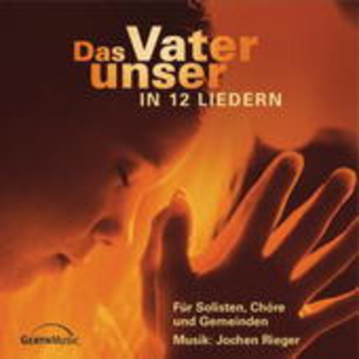 Jochen Rieger/Vocals – Das Vater unser in 12 Liedern