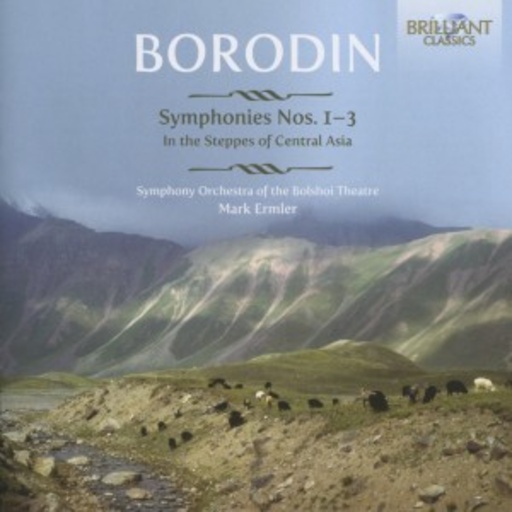 Mark Ermler/Armenian Philharmonic Orchestra – Symphonies Nos. 1-3/In The Steppes Of Central Asia