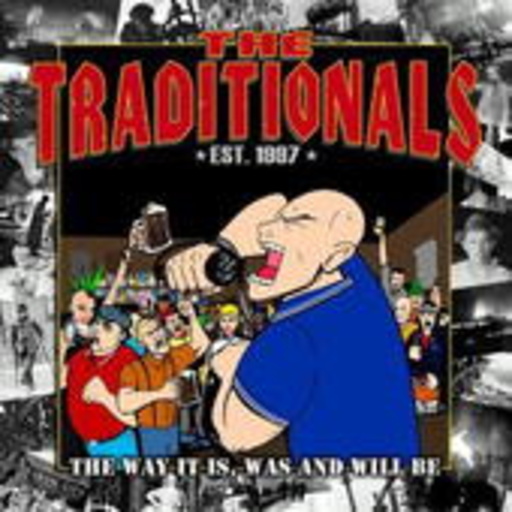 The Tradionals – The Way It Is, Was And Will Be