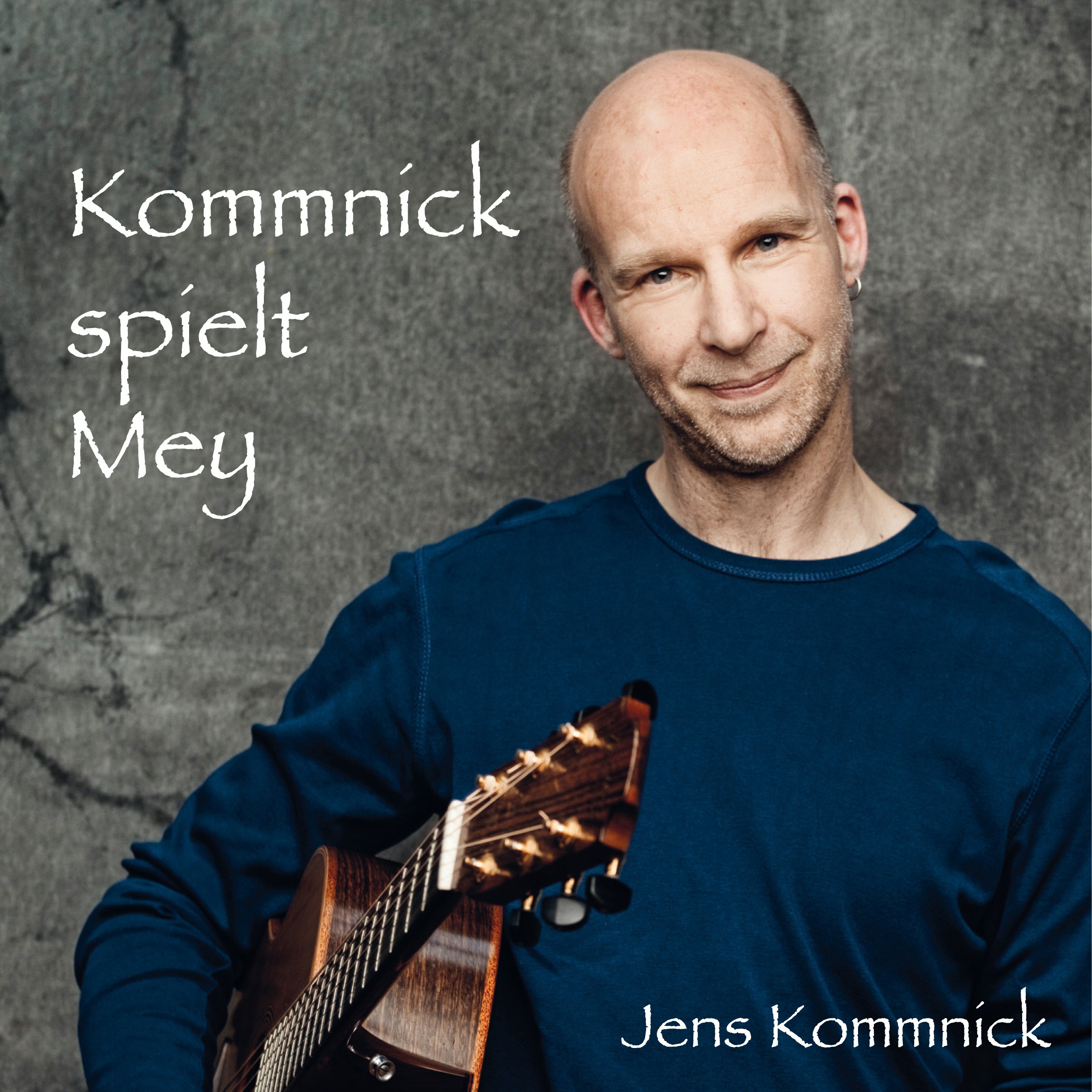 Jens Kommnick – Kommnick spielt Mey