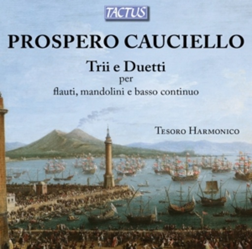 Tesoro Harmonico – Trii E Duetti Per Flauti, Mandolini E Basso Continuo