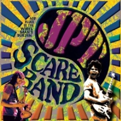 JPT Scare Band – Acid Blues Is The White Man's Burden