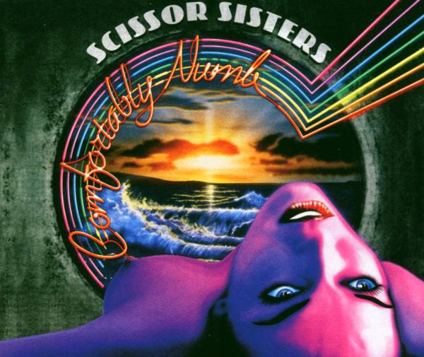 Scissor Sisters – Comfortably Numb