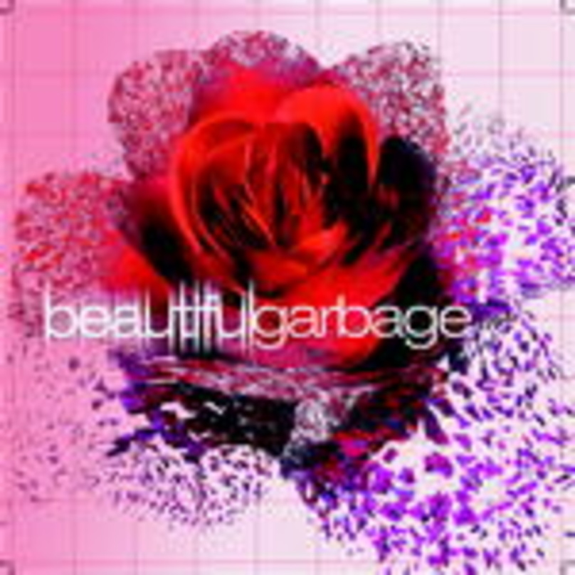 Schwerpunktthema bei PIAS: "Beautiful Garbage" von Garbage