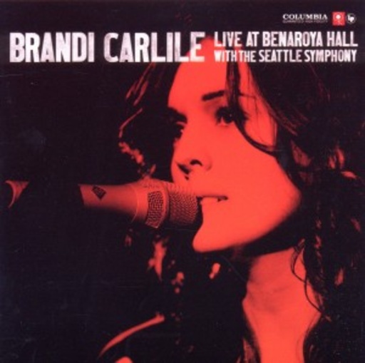 Brandi Carlile – Live At Benaroya Hall
