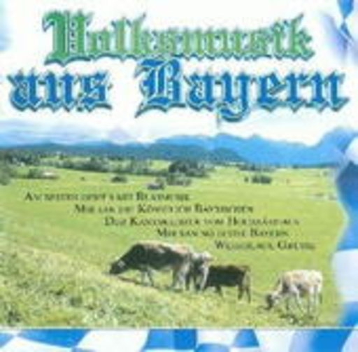 Diverse – Volksmusik aus Bayern