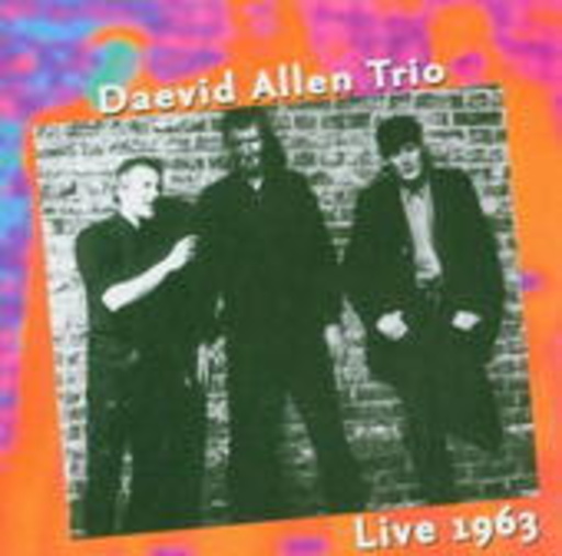 Daevid Allen Trio – Live 1963
