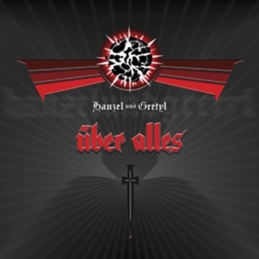 Hanzel und Gretyl – Über alles