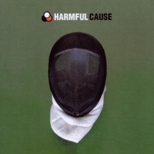 Harmful – Cause