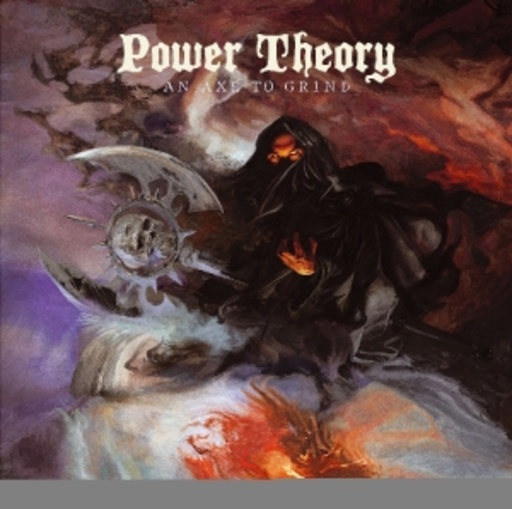Power Theory – An Axe To Grind