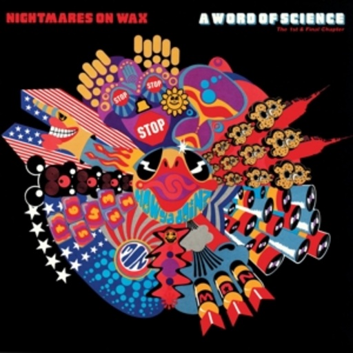 Nightmares On Wax – A Word Of Science