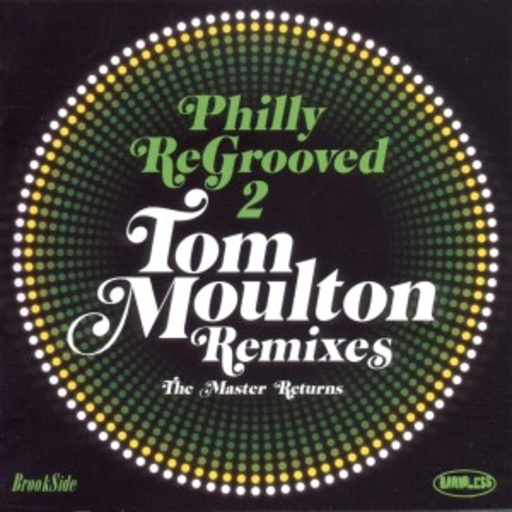 Diverse – Philly Re-Grooved - Tom Moulton Remixes Vol. 2