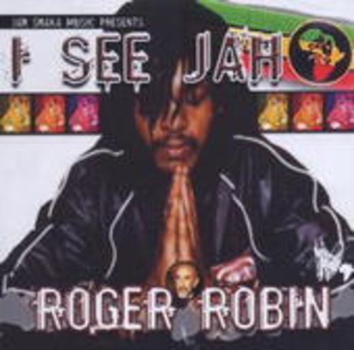 Roger Robin – I See Jah