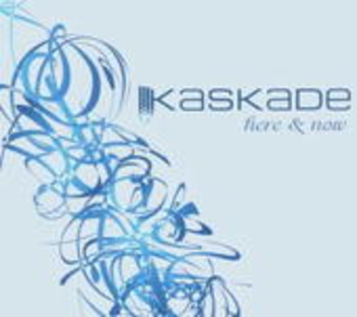 Kaskade – Here & Now