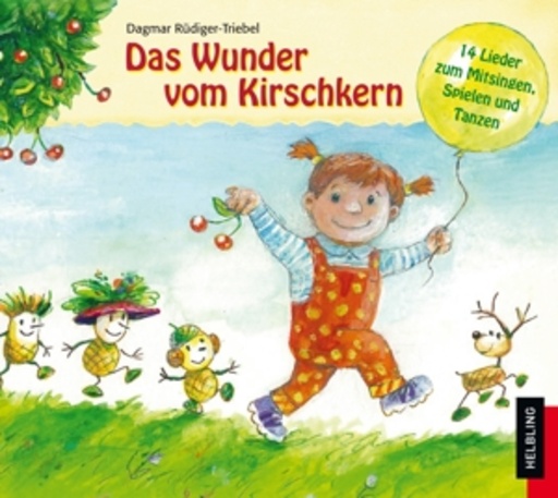 Dagmar Rüdiger-Triebel – Das Wunder vom Kirschkern