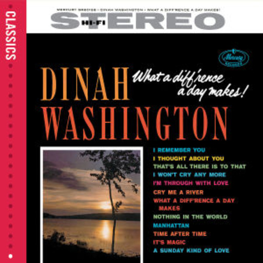 Dinah Washington – What A Diff'rence A Day Makes! (Verve Classics)