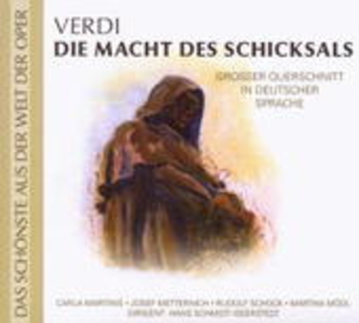 Diverse – Die Macht des Schicksals - Großer Querschnitt (Das Schönste aus der Welt der Oper)