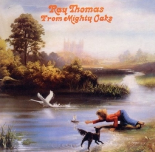 Ray Thomas – From Mighty Oaks