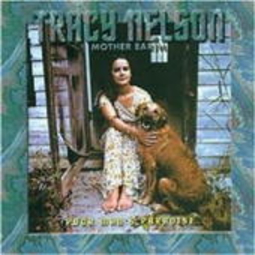 Tracy Nelson & Moth – Poor Man's Paradise