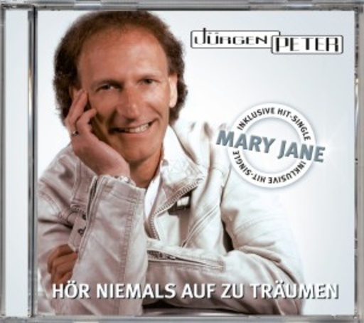 Jürgen Peter – Hör niemals auf zu Träumen